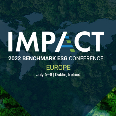 Experts Discuss Global ESG Landscape as Benchmark ESG Convenes Leaders for Regional Customer Conferences in Europe and Canada