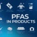 Image showing common types of products that can contain PFAS