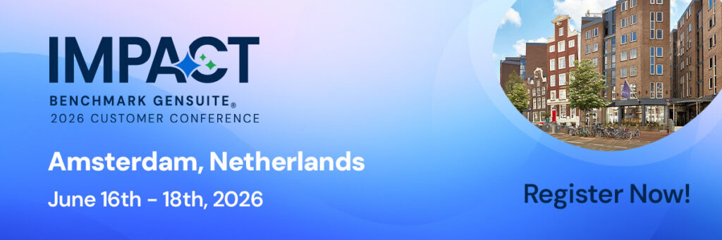 Impact 2026 Benchmark Gensuite Europe Customer Conference