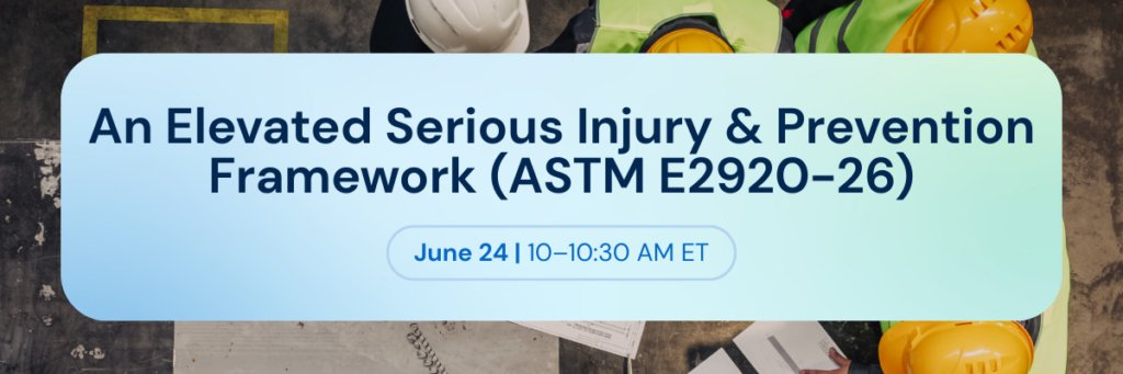 An Elevated Serious Injury & Prevention Framework (ASTM E2920-26)